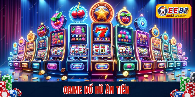 Game Nổ Hũ Ăn Tiền Thật - Cơ Hội Làm Giàu Gợi Mở - Ảnh 1