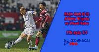 Tỷ lệ kèo nhà cái Albirex Niigata vs Vissel Kobe, 17h00 ngày 7/7
