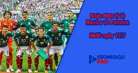 Tỷ lệ kèo nhà cái Mexico vs Panama, 6h30 ngày 17/7
