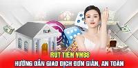 Rút tiền VN88 - Cực nhanh chóng, đơn giản, chỉ với 4 bước